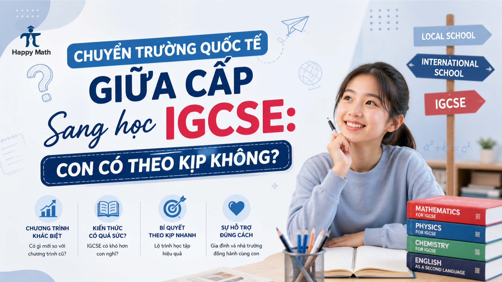 Chuyển Trường Quốc Tế Giữa Cấp Sang Học IGCSE: Con Có Theo Kịp Không?